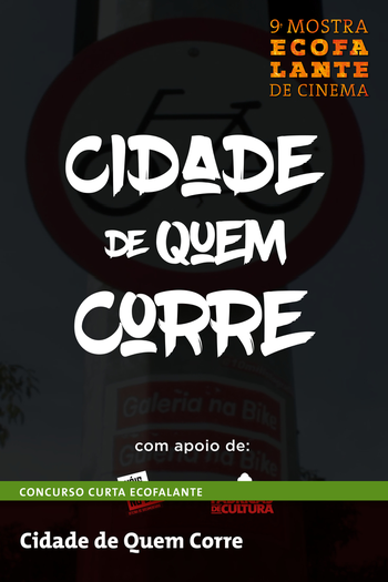 Poster de Curta Cidade de Quem Corre (2019)