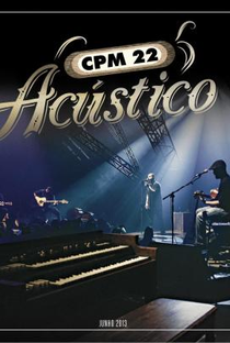 CPM 22 - Acústico  - Poster / Capa / Cartaz - Oficial 1