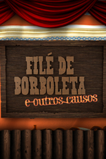 Filé de Borboleta e Outros Causos (Filé de Borboleta e Outros Causos)