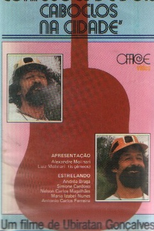 Sonhos e Confusões de Dois Caboclos na Cidade (Sonhos e Confusões de Dois Caboclos na Cidade)