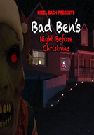 Bad Ben's Night Before Christmas (Bad Ben's Night Before Christmas)