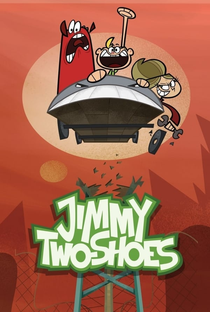 Jimmy Two-Shoes (1ª Temporada) - Poster / Capa / Cartaz - Oficial 1