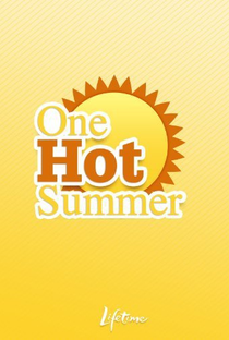 One Hot Summer - Poster / Capa / Cartaz - Oficial 1