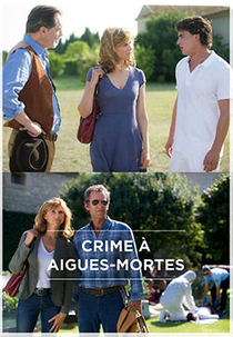 Crime à Aigues-Mortes (Crime à Aigues-Mortes)
