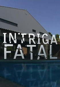 Intriga Fatal (Intriga Fatal)