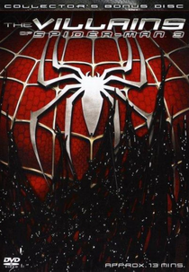The Villains of 'Spider-Man 3' (The Villains of 'Spider-Man 3')