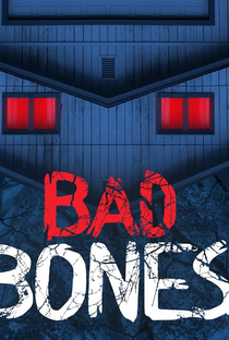 Bad Bones - Poster / Capa / Cartaz - Oficial 1