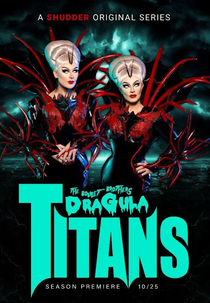Dragula: Titans (1ª temporada) (The Boulet Brothers' Dragula: Titans (Season 1))