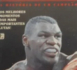 Mike Tyson - A História do Campeão
