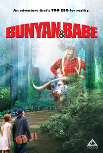 Bunyan & Babe: Os Amigos da Floresta - Poster / Capa / Cartaz - Oficial 2