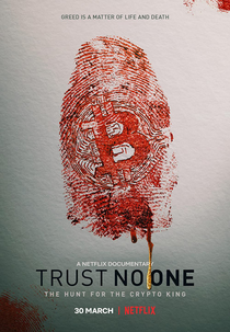 Não Confie em Ninguém: A Caça ao Rei da Criptomoeda (Trust No One: The Hunt For The Crypto King)