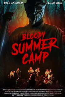 Bloody Summer Camp - Poster / Capa / Cartaz - Oficial 1