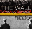 The Wall: A World Divided