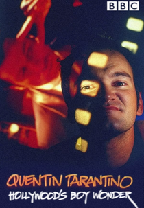 Quentin Tarantino: Hollywood's Boy Wonder (Quentin Tarantino: Hollywood's Boy Wonder)