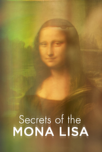 Secrets of the Mona Lisa - Poster / Capa / Cartaz - Oficial 2