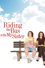 Amor Verdadeiro (Riding the Bus with My Sister)