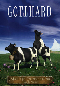 Gotthard - Made In Switzerland (Gotthard - Made In Switzerland)