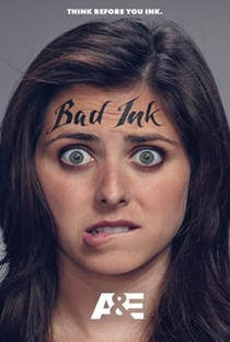 Bad Ink (2ª Temporada) - Poster / Capa / Cartaz - Oficial 1