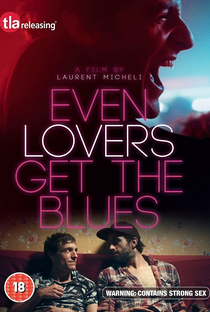 Even Lovers Get the Blues - Poster / Capa / Cartaz - Oficial 1