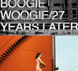 One Way Boogie Woogie/27 Years Later