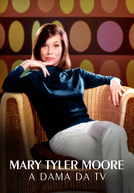 Mary Tyler Moore: A Dama da TV (Being Mary Tyler Moore)