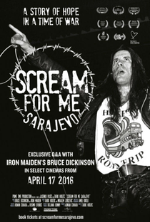 Scream For Me Sarajevo - Poster / Capa / Cartaz - Oficial 1