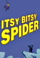 Itsy: A Aranha Maluca (The Itsy Bitsy Spider)