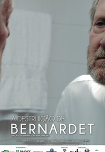 A Destruição de Bernardet (A Destruição de Bernadet)