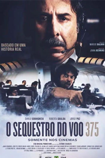  de Filme O Sequestro do Voo 375 (2023)