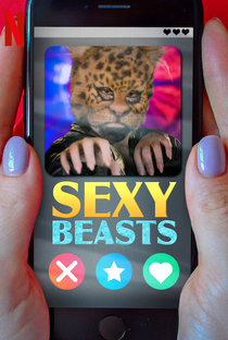 Sexy Beasts: Amor Desmascarado (1ª Temporada) - Poster / Capa / Cartaz - Oficial 3