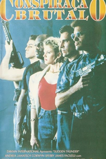 Conspiração Brutal (Sudden Thunder)