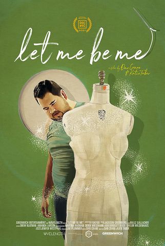 Poster 1 de Filme Let Me Be Me (2021)