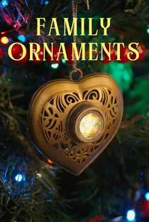 Family Ornaments - Poster / Capa / Cartaz - Oficial 1