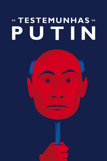  de Filme Testemunhas de Putin (2018)