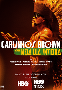 Carlinhos Brown em Meia Lua Inteira (Carlinhos Brown em Meia Lua Inteira)