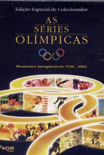As Séries Olímpicas: Momentos Inesquecíveis 1920-2002 - Poster / Capa / Cartaz - Oficial 1