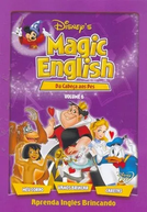 Disney’s Magic English: Da Cabeça aos Pés - Volume 6 (Disney’s Disney’s Magic English Vol. 6)