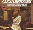Alicia Bridges: I Love the Nightlife (Disco 'Round)