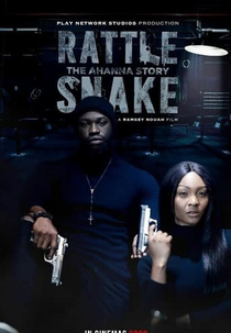 Ahanna e os Armadas (RattleSnake - The Ahanna Story)