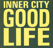 Inner City: Good Life