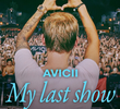 Avicii: Meu Último Show