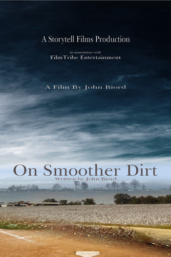 Poster de Filme On Smoother Dirt (2023)
