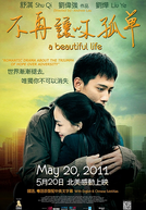 A Beautiful Life (Mei Li Ren Sheng)