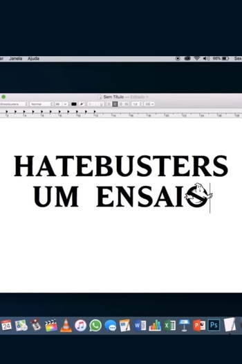 Poster de Curta Hatebusters: um ensaio (2018)