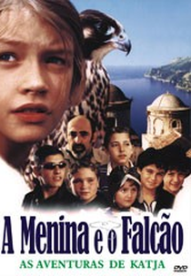 A Menina e o Falcão – As Aventuras de Katja (Falkehjerte / Katja's Adventure)
