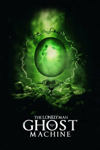 Poster de Filme The Lonely Man With The Ghost Machine (2024)