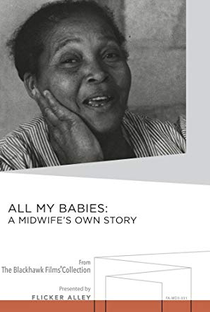 All My Babies: A Midwife's Own Story - Poster / Capa / Cartaz - Oficial 3