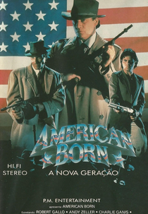 A Nova Geração (American Born)
