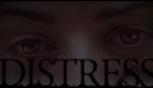Distress [Teaser Trailer HD]
