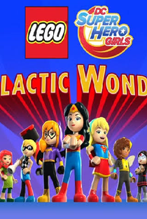 Lego DC Super Hero Girls: Maravilha Galáctica - Poster / Capa / Cartaz - Oficial 3